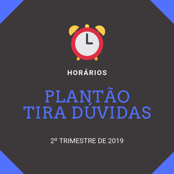 Plantão Tira Dúvidas (Ensino Médio) - Horários do 2º Trimestre